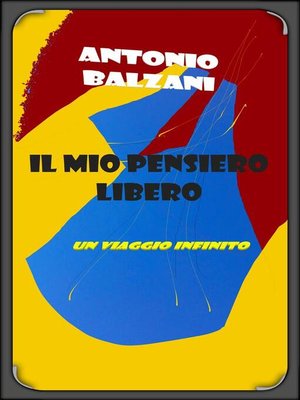 cover image of Il mio pensiero libero